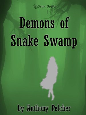 cover image of Demons of Snake Swamp